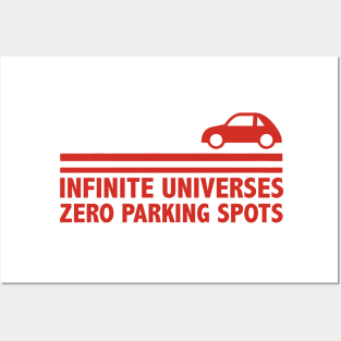 Infinite Universes, Zero Parking Spots Posters and Art